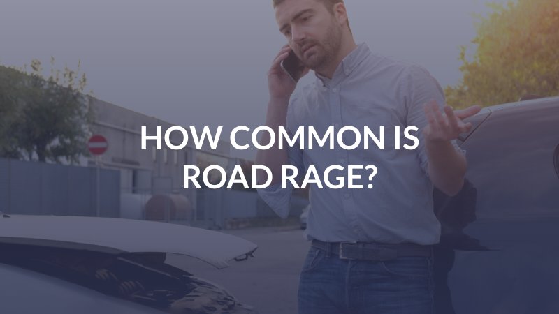 How Common is Road Rage?