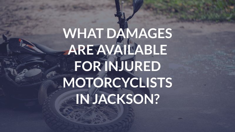 Jackson motorcycle accident attorney