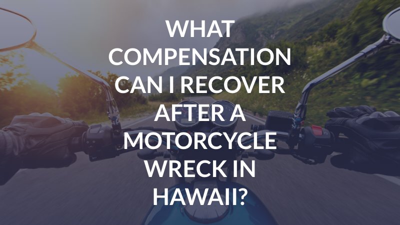 Maui Motorcycle Accident Lawyer