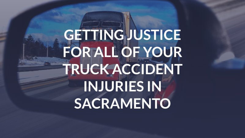 Sacramento, CA Truck Accident Attorney