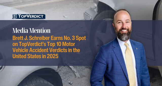 Brett J. Schreiber Earns No. 3 Spot on TopVerdict's Top 10 Motor Vehicle Accident Verdicts in the United States in 2025
