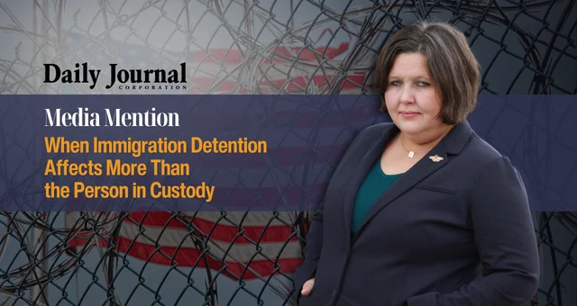 When Immigration Detention Affects More Than the Person in Custody