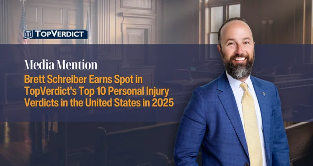 Brett Schreiber Earns Spot in TopVerdict's Top 10 Personal Injury Verdicts in the United States in 2025